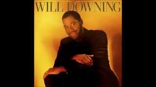 WILL DOWNING - so you wanna be my lover 88