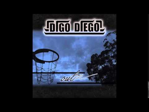 DIGO DIEGO - Te jode más (OUT)