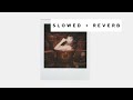 Selena Gomez She Slowed Reverb