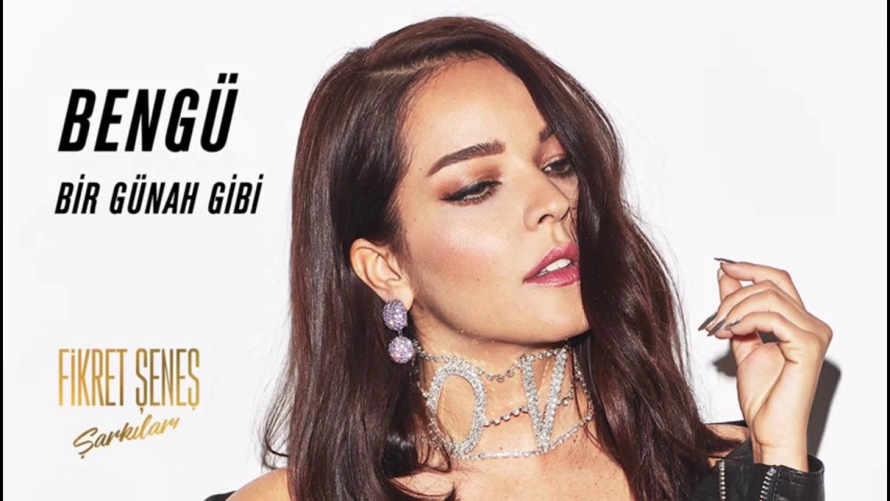 Bir Günah Gibi by Bengü from Turkey | Popnable