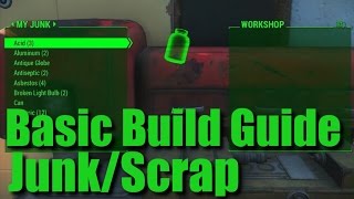 Fallout 4: Basic Build Guide - Where to Store Scrap/Junk