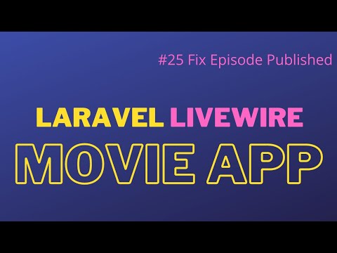 Laravel Livewire Tutorial Create Movie Website Make Your Movie App