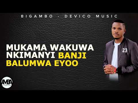 BIGAMBO BY DEVICO MUSIC
