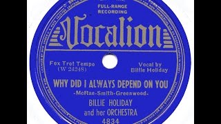 Billie Holiday / Why Did I Always Depend On You?