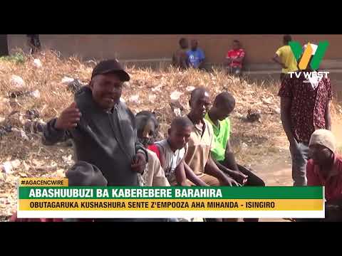 AGACENCWIRE: Abashuubuzi ba Kaberebere barahira obutagaruka kushashura sente z'empooza aha mihanda.