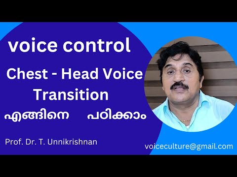 Transition of Chest -  Head Voice I Malayalam I Prof  T  Unnikrishnan