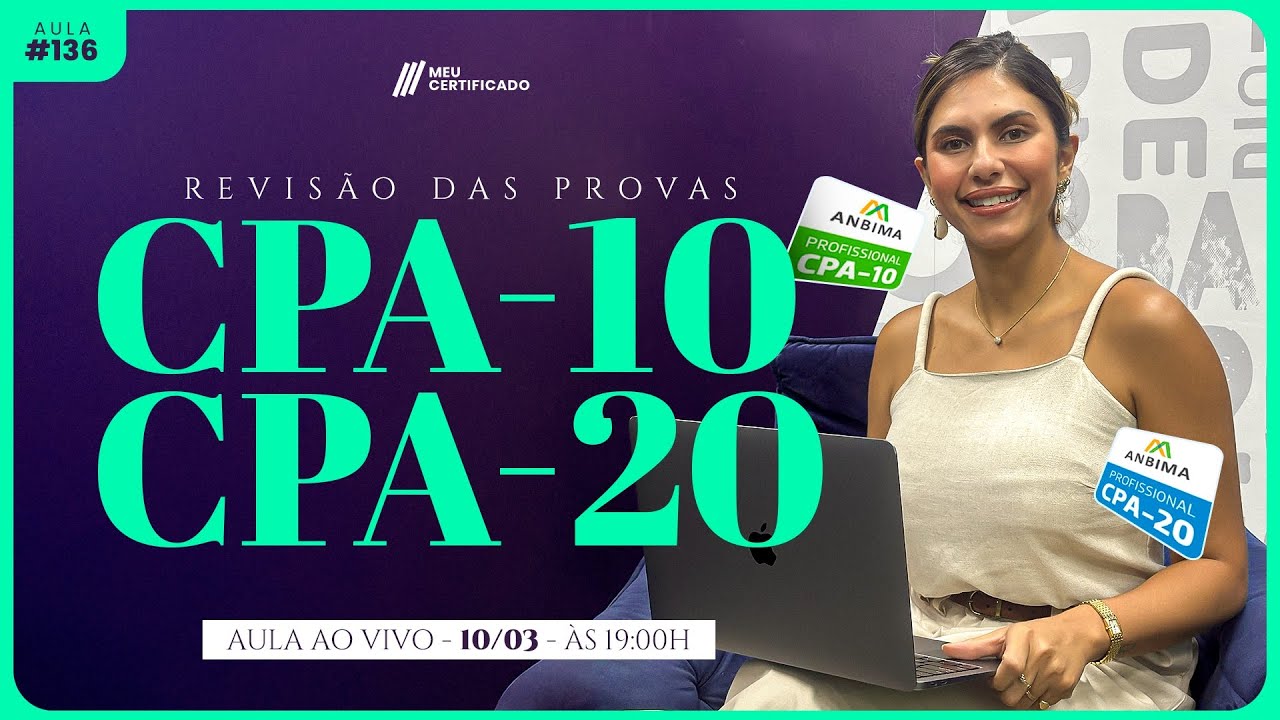 Questões de Prova CPA-10 e CPA-20 l AULA #136