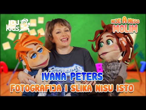 IVANA PETERS - FOTOGRAFIJA I SLIKA // 10. EPIZODA // NIJE A NEGO MOLIM @IDJKids