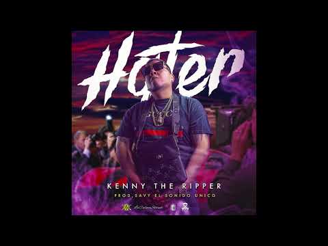 Kenny The Ripper- Hater