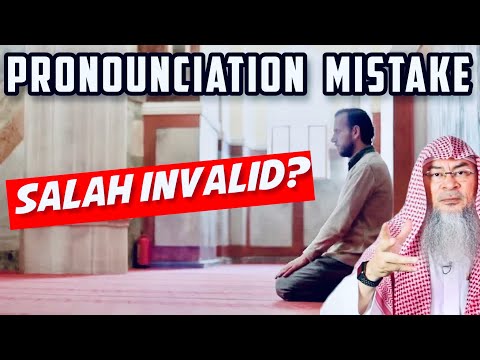 If I make a pronunciation mistake in ' ibadallahi saliheen', tashahhud does this impact my prayer