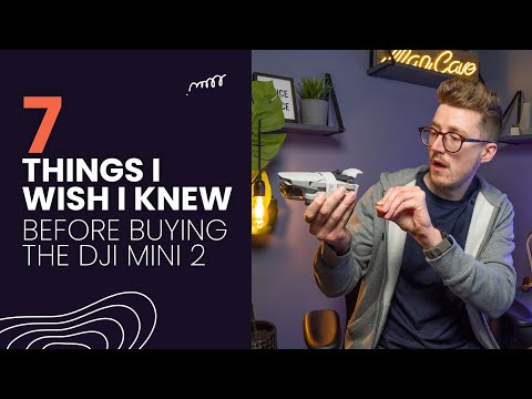 7 Things I WISH I Knew Before Buying The DJI MINI 2