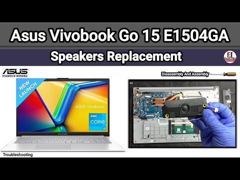 How To Replace Speakers ASUS VivoBook Go 15 E1504GA / Disassembly And Assembly