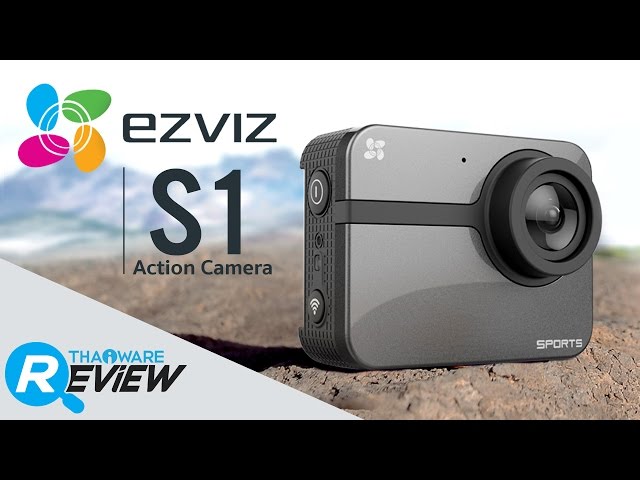  รีวิวกล้อง EZVIZ S1 กล้อง Action Cam จากอเมริกาใช้ได้นาน 3 ชม มี 4 โหมดช่วยถ่าย ความละเอียด HD