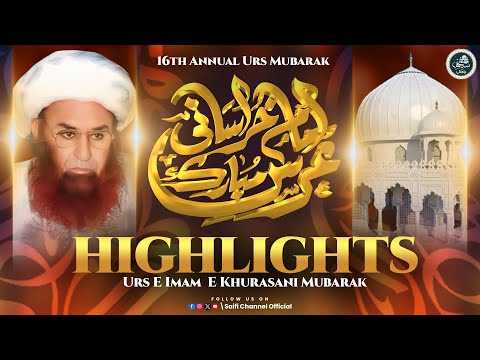 16th Annuwal Urs E Imam E Khurasani Mubarak | Full Highlights 4 January 2026 | Astana Aliya Saifia