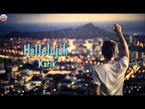 Hallelujah - Karik [Lyrics Video]