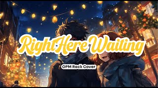 Download lagu Right Here Waiting (OPM Rock Cover) mp3 Download lagu Right Here Waiting (OPM Rock Cover) mp3