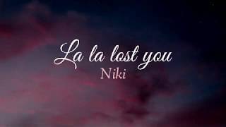 Download lagu NIKI - La la lost you (Lyrics) mp3 Download lagu NIKI - La la lost you (Lyrics) mp3