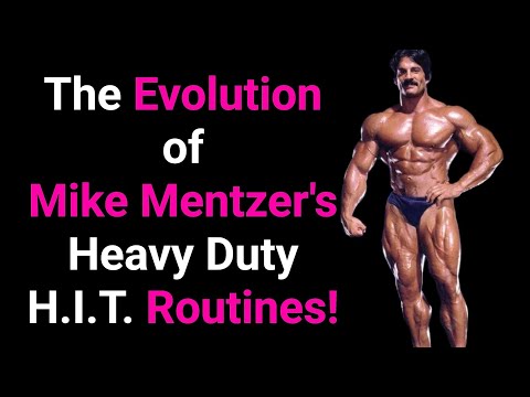 The Evolution of Mike Mentzer's Heavy Duty H.I.T. Routines! (Mentzer Student Tells All!)