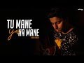 Tu Mane Ya Na Mane Dildara Vicky Singh Cover Wadali Brothers