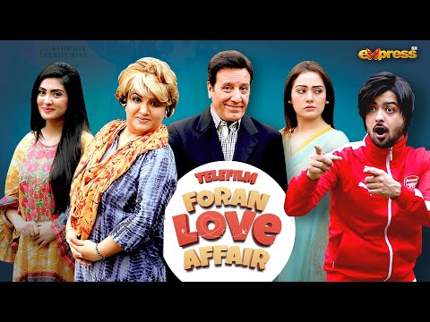 Foran Love Affair Pakistani Drama