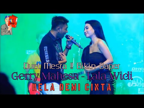 Rela Demi Cinta - GERRY MAHESA & LALA WIDI - Full Album Koplo