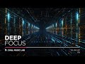 Ultimate Work Music For Deep Focus Efficiency Future Garage Mix