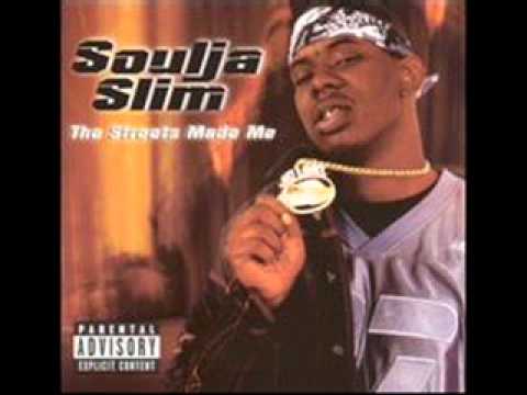 Soulja Slim - The Streets Made Me (No Limit Records) [Full Album] *2001*