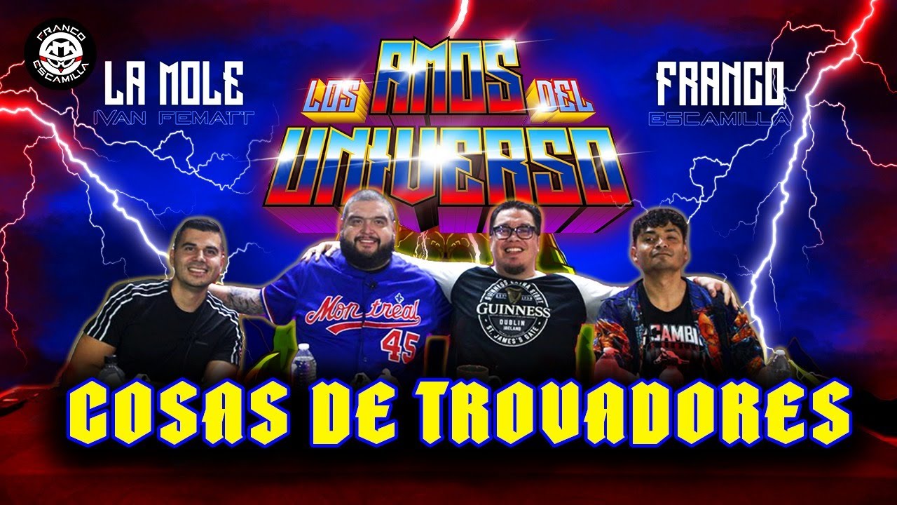 Los Amos del Universo.- Cosas de Trovadores