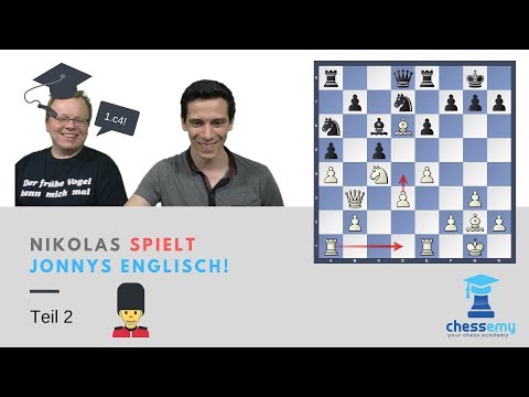 Nikolas SPIELT Jonnys Englisch | Teil 2 | Partieanalyse IM Lubbe - FM Gungl