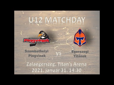 U12 399 Szombathelyi Pingvinek - Egerszegi Titánok (élő közvetítés)