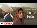Bhulliye Kive N HD Video Satinder Sartaaj Neeru Bajwa Shayar New Punjabi Songs 2025
