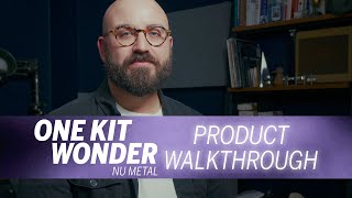 Video thumbnail for One Kit Wonder: Nu Metal - Product Walkthrough by GGD