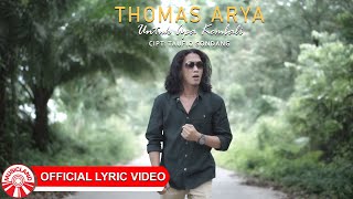 Download lagu Thomas Arya - Untuk Apa Kembali [ Lyric Video HD] mp3