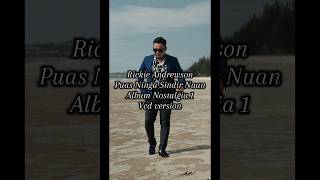 Download lagu Puas Ninga Sindir Nuan Rickie Andrewson ( Album Nostalgia 1 ) ( Vcd Version ) mp3 Download lagu Puas Ninga Sindir Nuan Rickie Andrewson ( Album Nostalgia 1 ) ( Vcd Version ) mp3