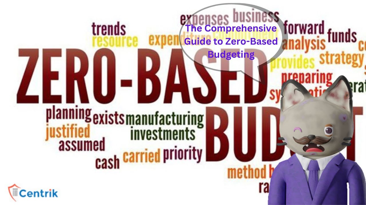 The Comprehensive Guide to Zero-Based Budgeting