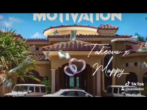 TAKEOVA FT MAPPY MOTIVATION