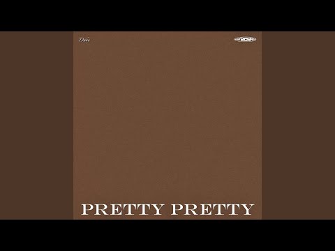 Pretty Pretty