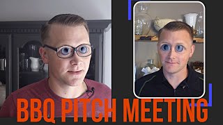 BBQ Video Pitch Meeting 😂🤔👍