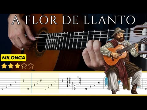 A FLOR DE LLANTO (Milonga) 🎸 Abel Fleury || Classical Guitar Tutorial + TABS