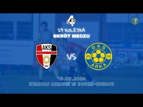 AKS 1947 Busko-Zdrój 3 - 0 Gminny Klub Sportowy Arka Pawłów