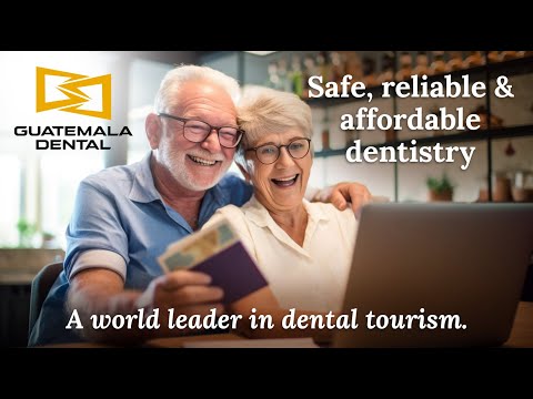 Guatemala Dental - A Safe, Reliable and Affordable Choice for Dental Work Abroad (Dental Tourism)