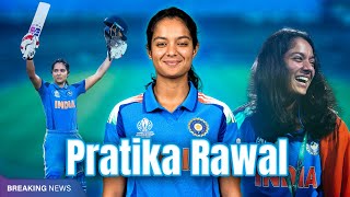 Pratika Rawal: From Terrace Nets to the World Stage
