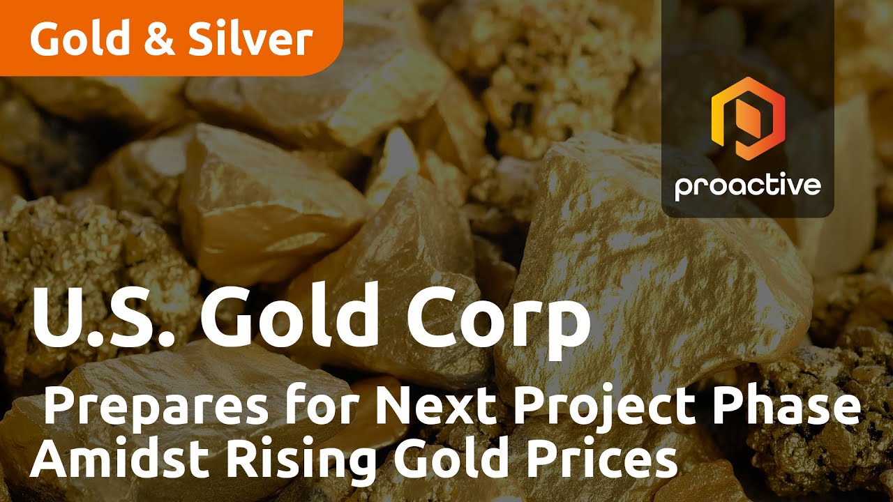 U.S. Gold Corp. Prepares for Next Project Phase Amidst Rising Gold and Copper Prices