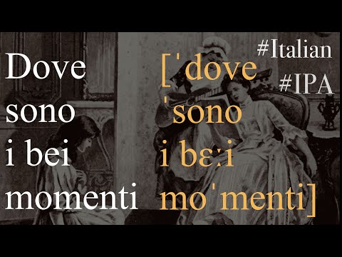 E Susanna non vien...Dove sono i bei momenti (W. A. Mozart) - IPA TRANSCRIPTION