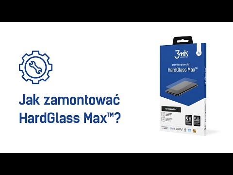 3mk HardGlass Max™ – Jak zamontować?
