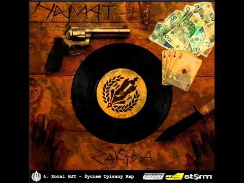 4. Hajmat - Życiem opisany rap (Koral solo) [Zajepka]