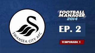 preview picture of video 'Football Manager 2014 | S1 EP2 | Swansea City'