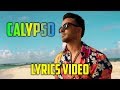 Luis Fonsi, Stefflon Don - Calypso (LYRIC VIDEO) Luis Fonsi, Stefflon Don - Calypso (LYRIC VIDEO)