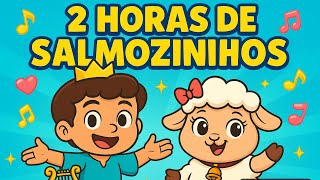 🎵 2 Horas de Salmozinhos – Músicas Infantis Cristãs com Davizinho🎶 Louvor e Alegria sem Parar