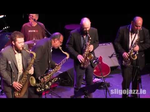 Tenor Madness - SLIGO JAZZ PROJECT - All Stars 2015 Ernie Watts & Friends